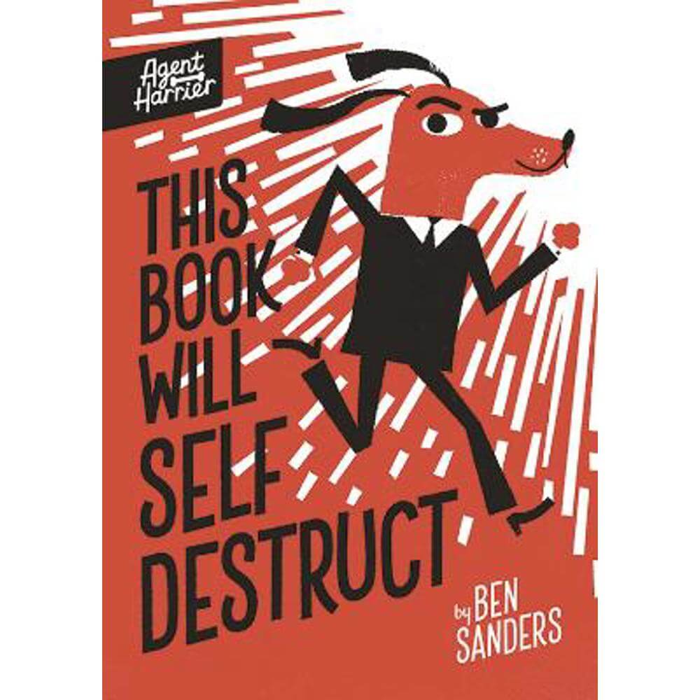 Agent Harrier: This Book Will Self-Destruct (Paperback) - Ben Sanders